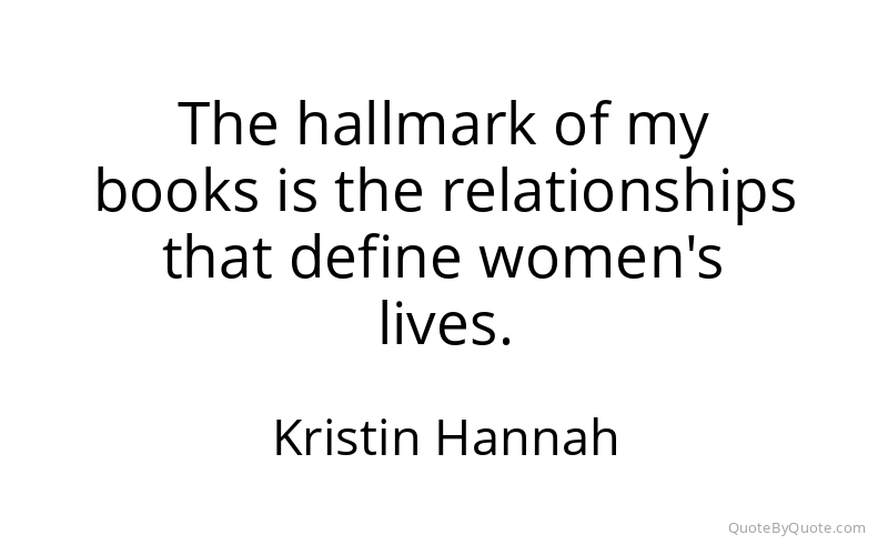 Preview image for this quote by Kristin Hannah