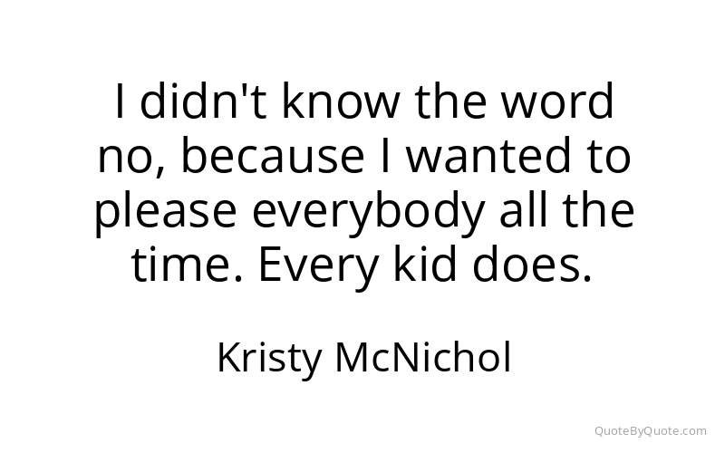 Preview image for this quote by Kristy McNichol
