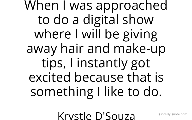 Preview image for this quote by Krystle D'Souza