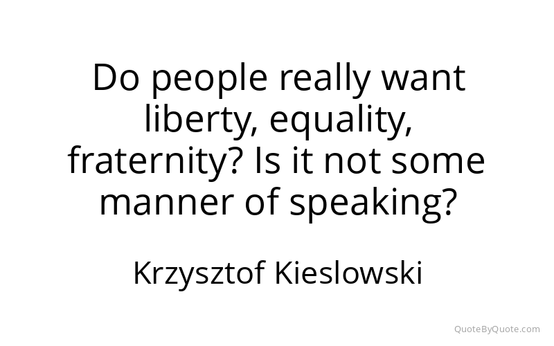 Preview image for this quote by Krzysztof Kieslowski