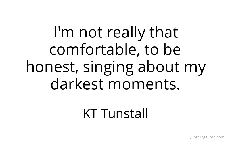Preview image for this quote by KT Tunstall