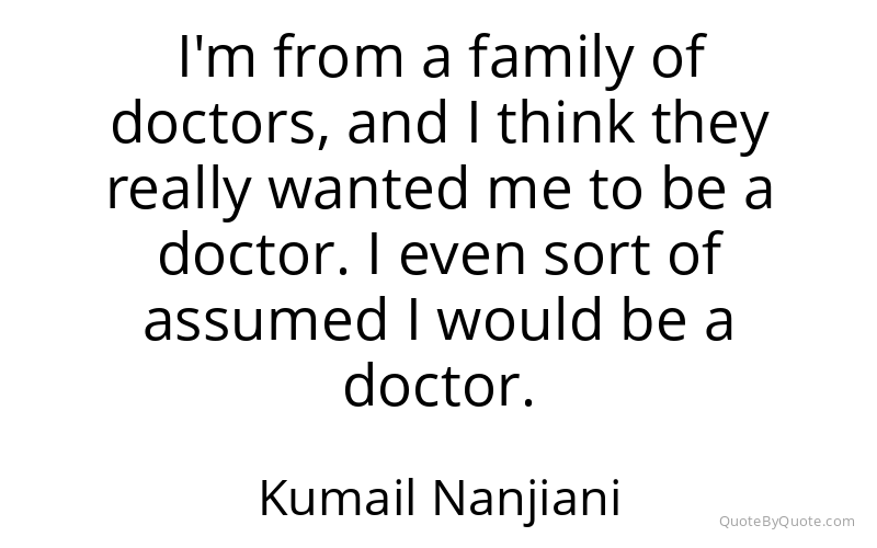 Preview image for this quote by Kumail Nanjiani