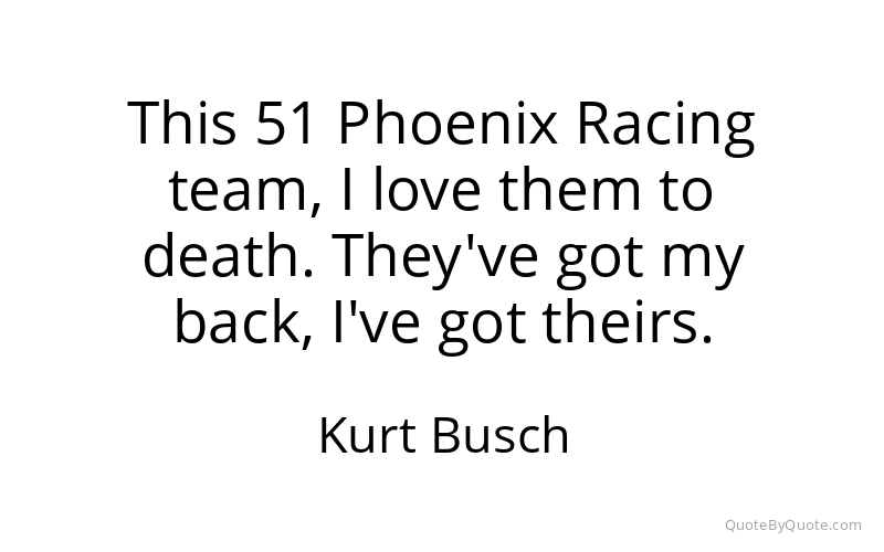 Preview image for this quote by Kurt Busch