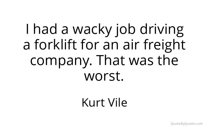 Preview image for this quote by Kurt Vile
