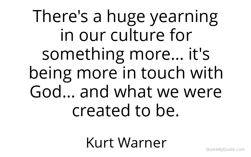 Preview image for this quote by Kurt Warner