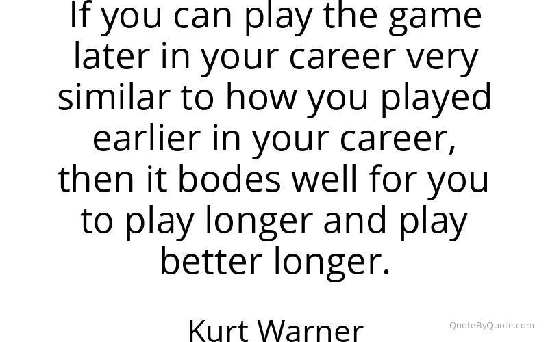 Preview image for this quote by Kurt Warner