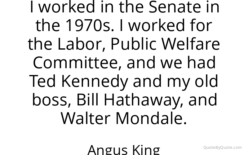Preview image for this quote by Angus King