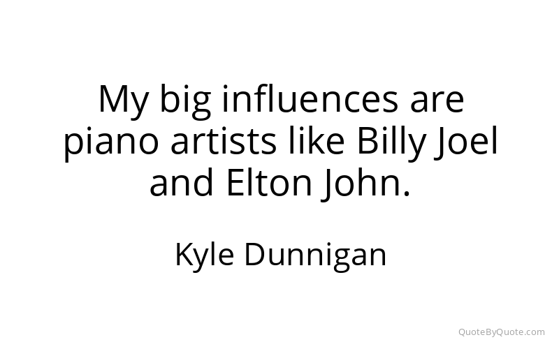 Preview image for this quote by Kyle Dunnigan