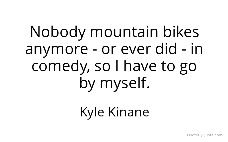 Preview image for this quote by Kyle Kinane