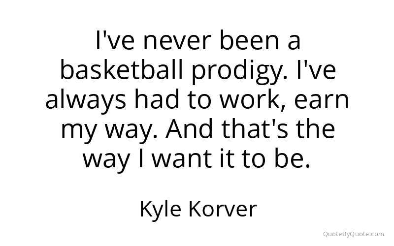 Preview image for this quote by Kyle Korver