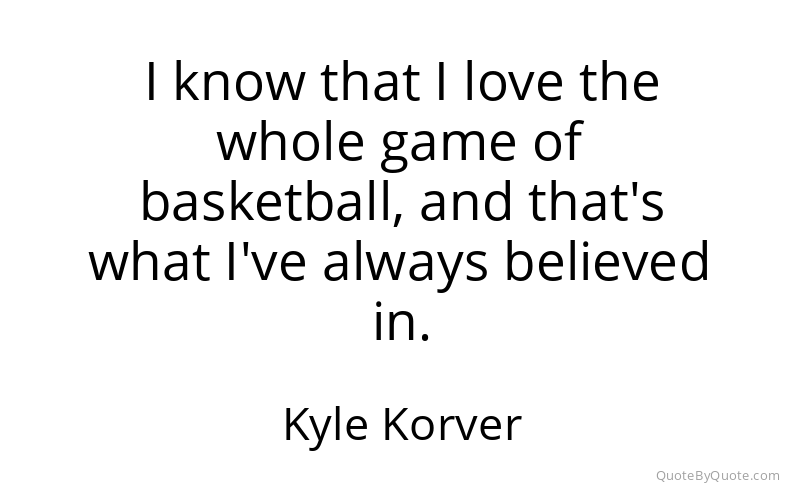 Preview image for this quote by Kyle Korver