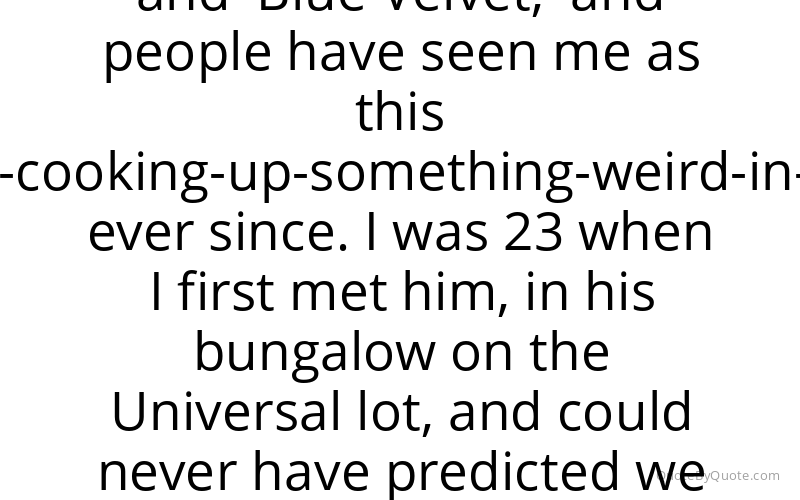 Preview image for this quote by Kyle MacLachlan