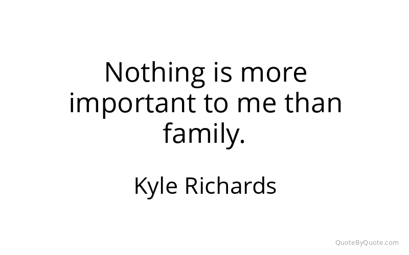 Preview image for this quote by Kyle Richards
