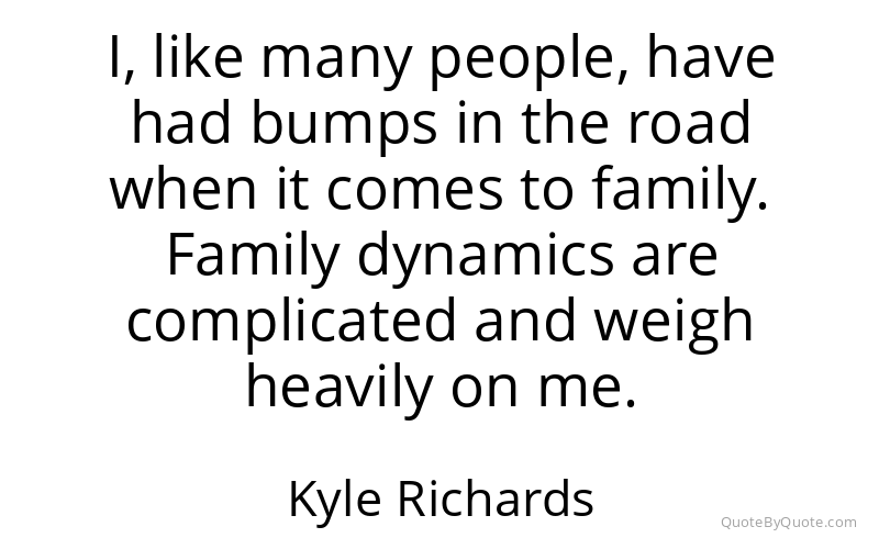Preview image for this quote by Kyle Richards