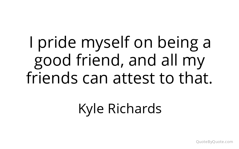 Preview image for this quote by Kyle Richards