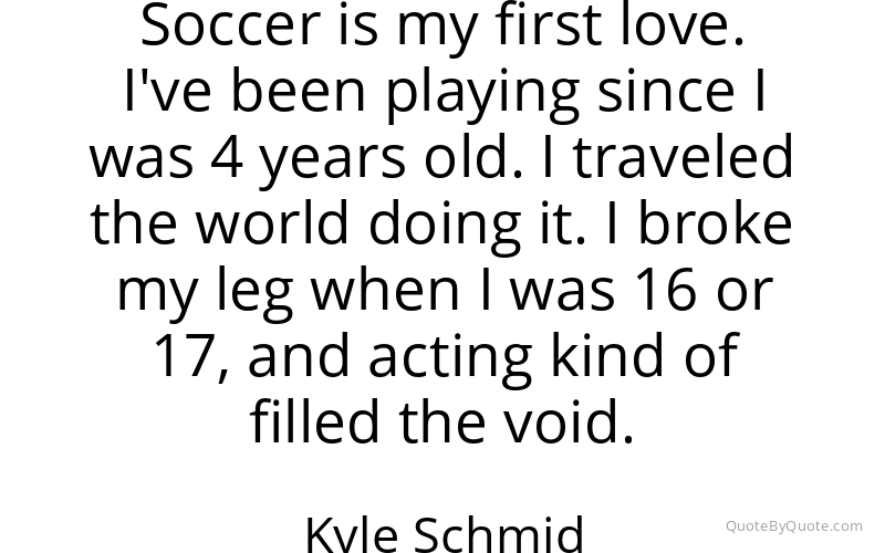 Preview image for this quote by Kyle Schmid