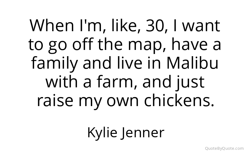 Preview image for this quote by Kylie Jenner