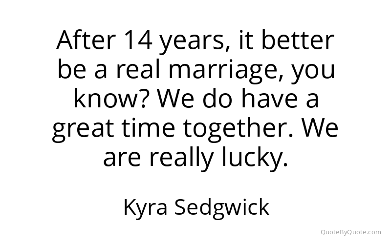 Preview image for this quote by Kyra Sedgwick