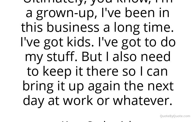 Preview image for this quote by Kyra Sedgwick