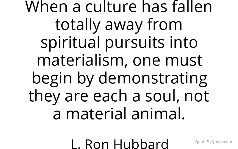 Preview image for this quote by L. Ron Hubbard
