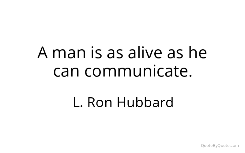 Preview image for this quote by L. Ron Hubbard