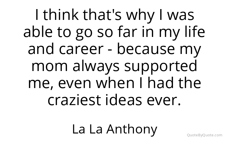 Preview image for this quote by La La Anthony