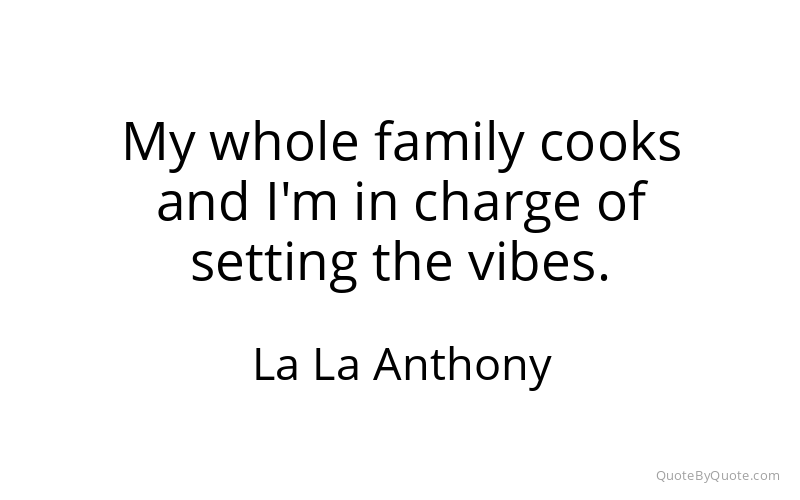 Preview image for this quote by La La Anthony