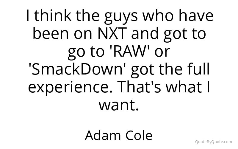 Preview image for this quote by Adam Cole