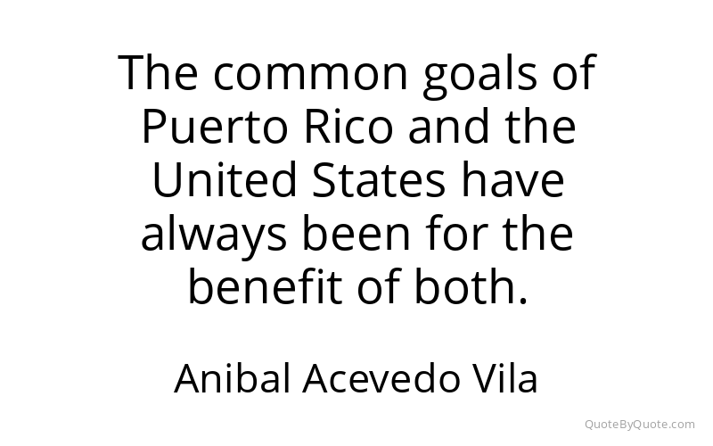 Preview image for this quote by Anibal Acevedo Vila