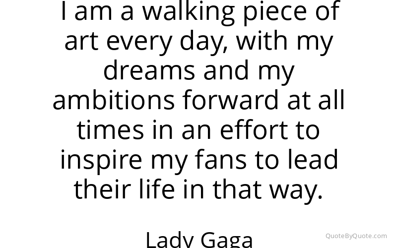 Preview image for this quote by Lady Gaga