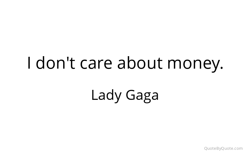 Preview image for this quote by Lady Gaga