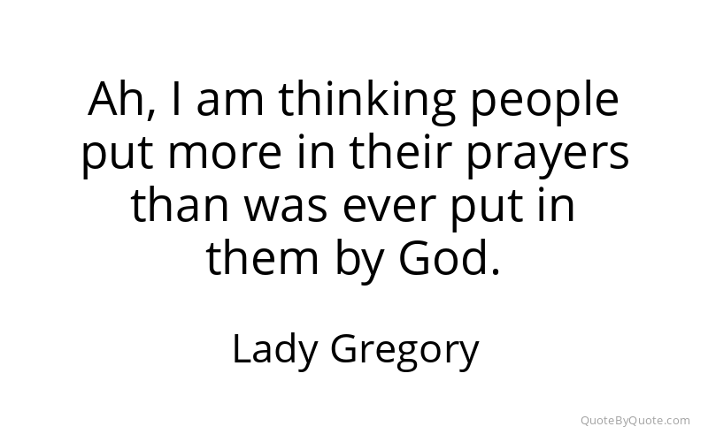 Preview image for this quote by Lady Gregory