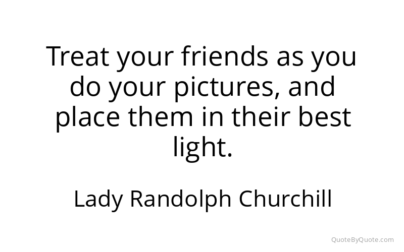 Preview image for this quote by Lady Randolph Churchill