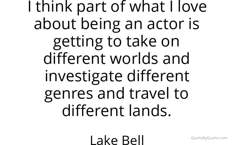 Preview image for this quote by Lake Bell