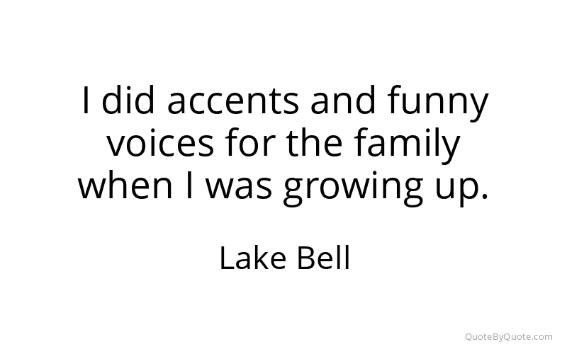 Preview image for this quote by Lake Bell