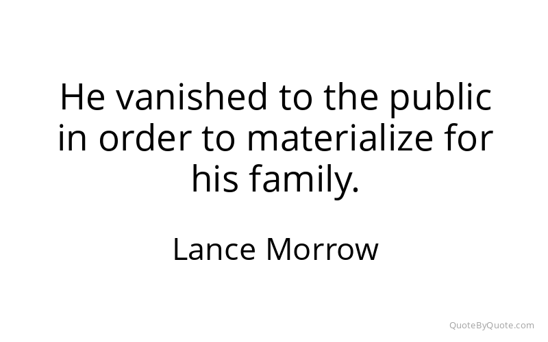 Preview image for this quote by Lance Morrow