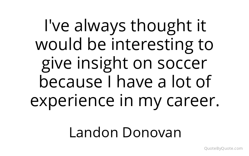 Preview image for this quote by Landon Donovan