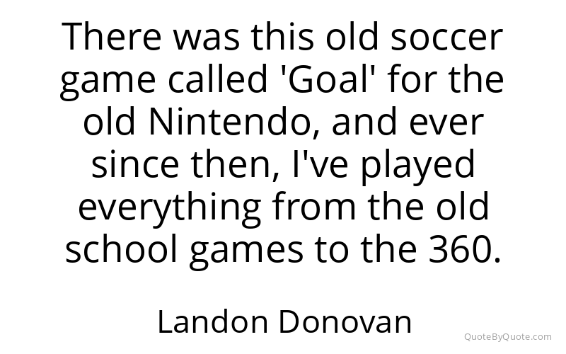 Preview image for this quote by Landon Donovan