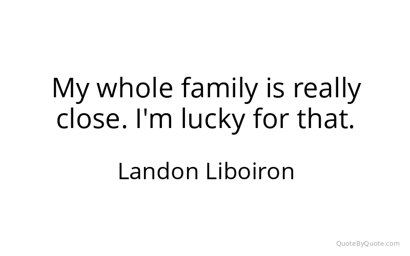 Preview image for this quote by Landon Liboiron