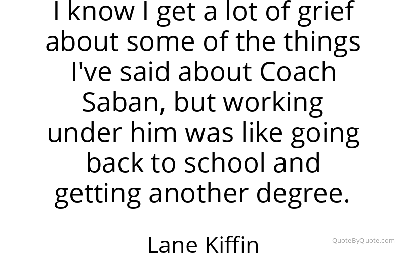 Preview image for this quote by Lane Kiffin