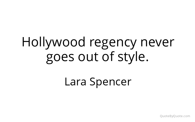 Preview image for this quote by Lara Spencer