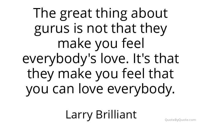 Preview image for this quote by Larry Brilliant