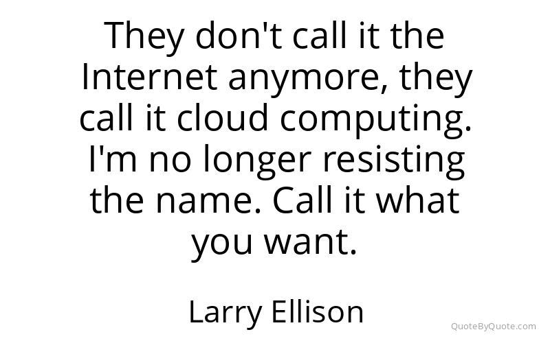 Preview image for this quote by Larry Ellison