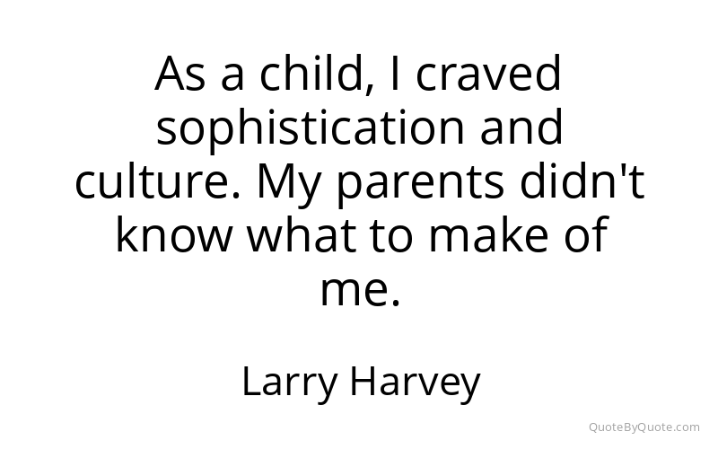 Preview image for this quote by Larry Harvey