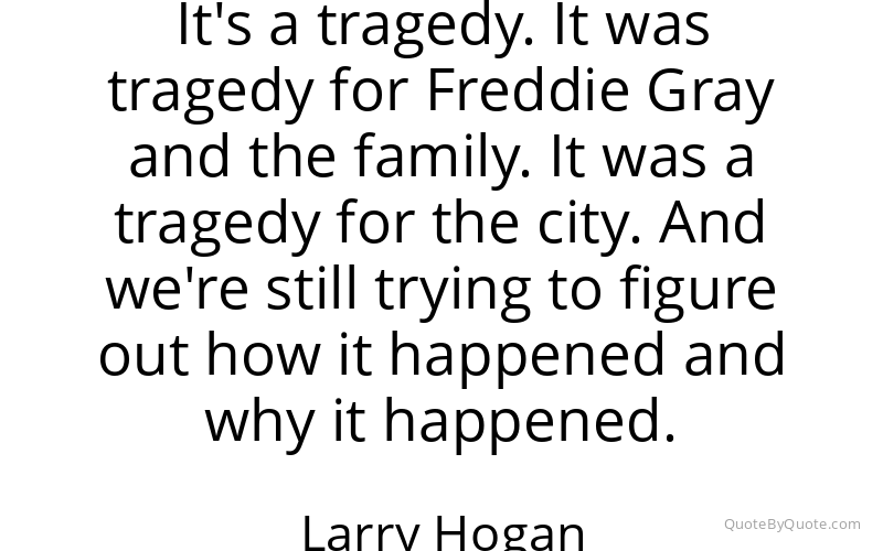 Preview image for this quote by Larry Hogan