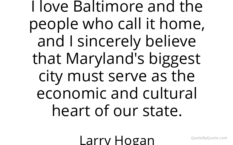 Preview image for this quote by Larry Hogan