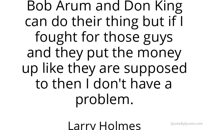 Preview image for this quote by Larry Holmes