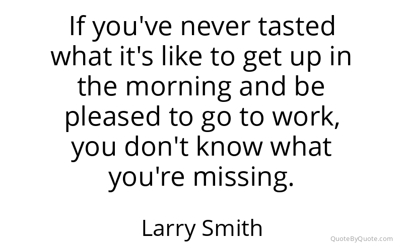 Preview image for this quote by Larry Smith