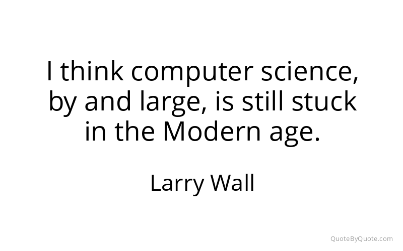 Preview image for this quote by Larry Wall