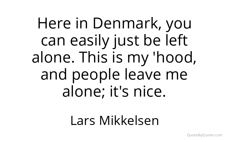 Preview image for this quote by Lars Mikkelsen